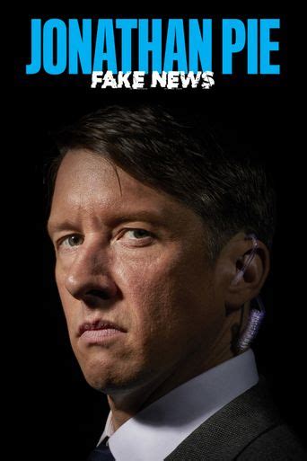 Jonathan Pie: Fake News (2022): Where to Watch and Stream Online